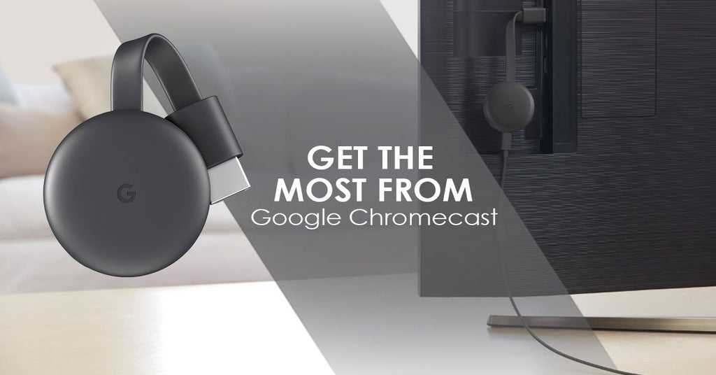Google chromecast: что это такое и как оно работает? установка и настройка - эксперименты с google home